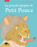 Grande épopée de Petit Pouce (La)